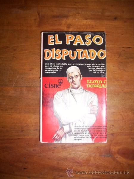 Libros de segunda mano: DOUGLAS, Lloyd C. El paso disputado - Foto 1