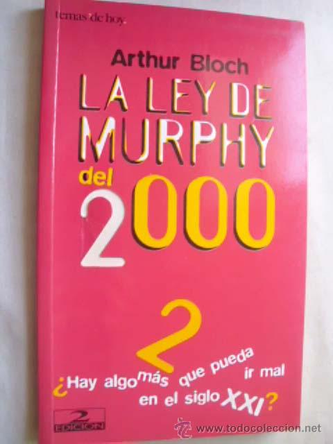 Libros de segunda mano: LA LEY DE MURPHY DEL 2000. BLOCH, Arthur. 1999 - Foto 1
