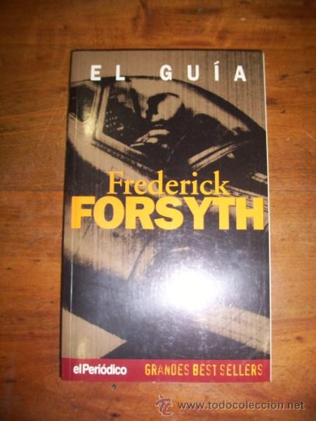 Libros de segunda mano: FORSYTH, Frederick. El gu&iacute;a - Foto 1