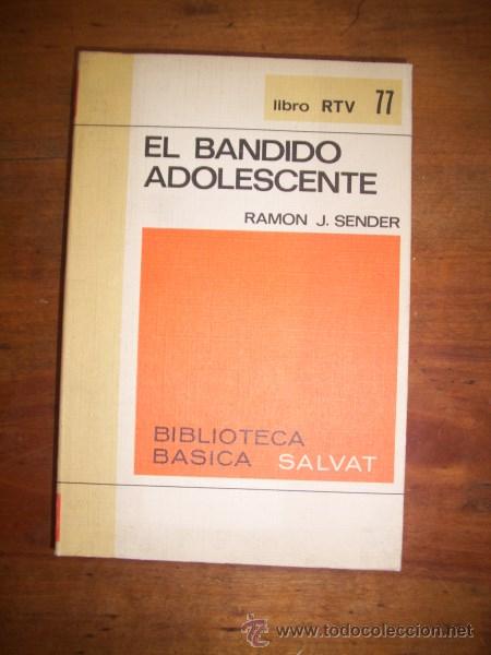 Libros de segunda mano: S&Eacute;NDER, Ram&oacute;n J. El bandido adolescente - Foto 1