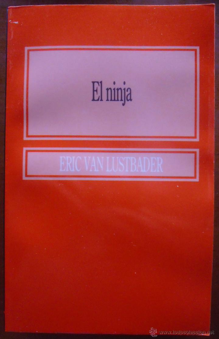 Libros de segunda mano: LUSTBADER, E. van - El ninja. Edici&oacute;n Contisa. 1995. - Foto 1