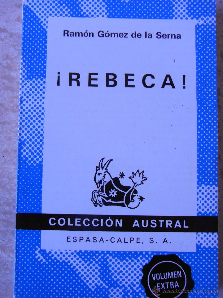 Libros de segunda mano: &iexcl;REBECA! Ram&oacute;n G&oacute;mez de la Serna - Foto 1