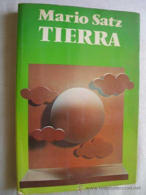 Libros de segunda mano: TIERRA. SATZ, Mario. 1978 - Foto 1