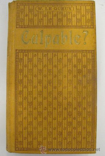 Libros de segunda mano: Culpable? W. Le Quex, ed. Maucci - Foto 1