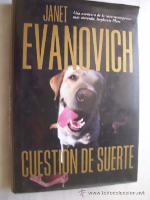 Libros de segunda mano: CUESTI&Oacute;N DE SUERTE. EVANOVICH, Janet. 2001 - Foto 1