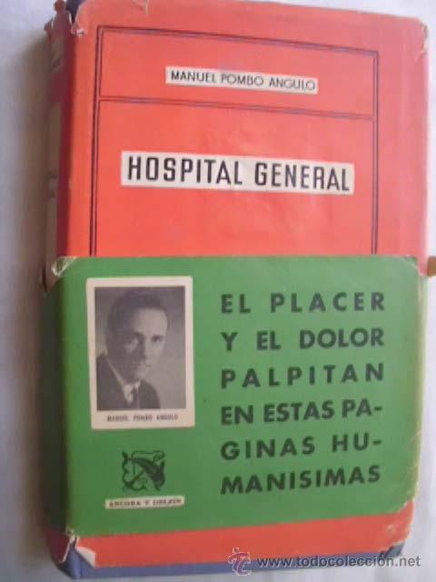 Libros de segunda mano: HOSPITAL GENERAL. POMBO ANGULO, Manuel. 1948 - Foto 1