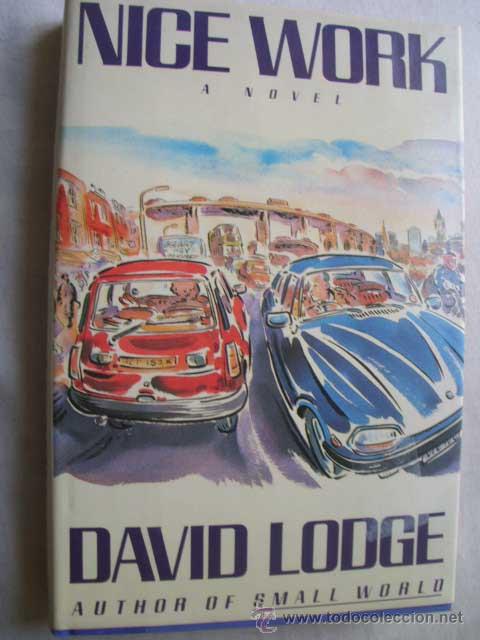 Libros de segunda mano: NICE WORK. LODGE, David. 1989 - Foto 1