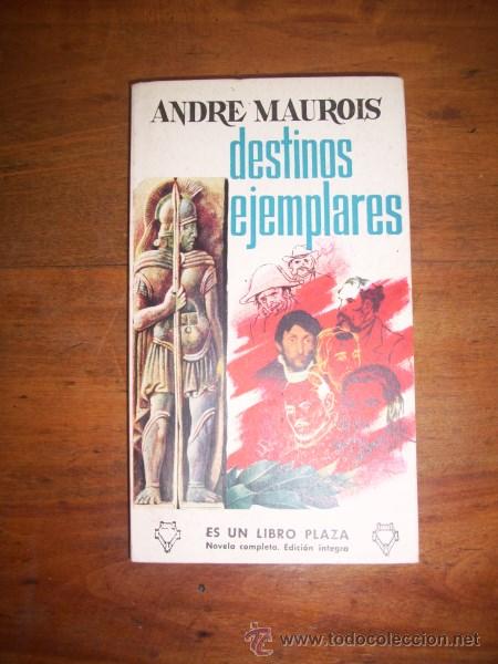 Libros de segunda mano: MAUROIS, Andre. Destinos ejemplares - Foto 1