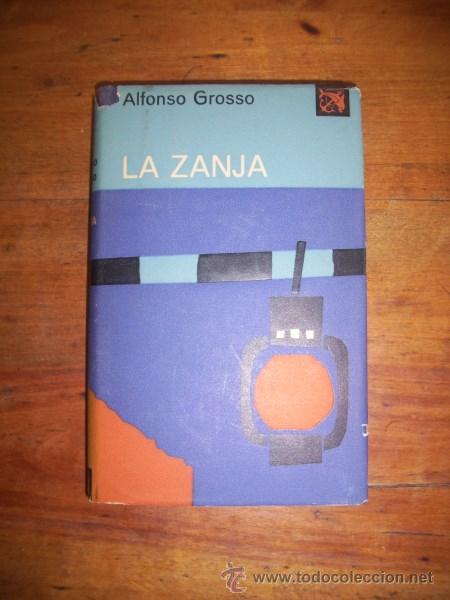 Libros de segunda mano: GROSSO, Alfonso. La zanja - Foto 1