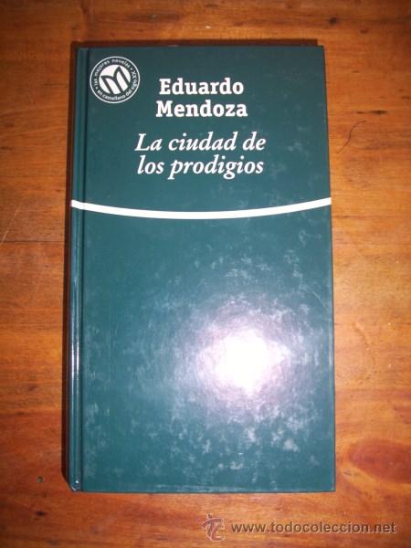 Libros de segunda mano: MENDOZA, Eduardo. La ciudad de los prodigios - Foto 1
