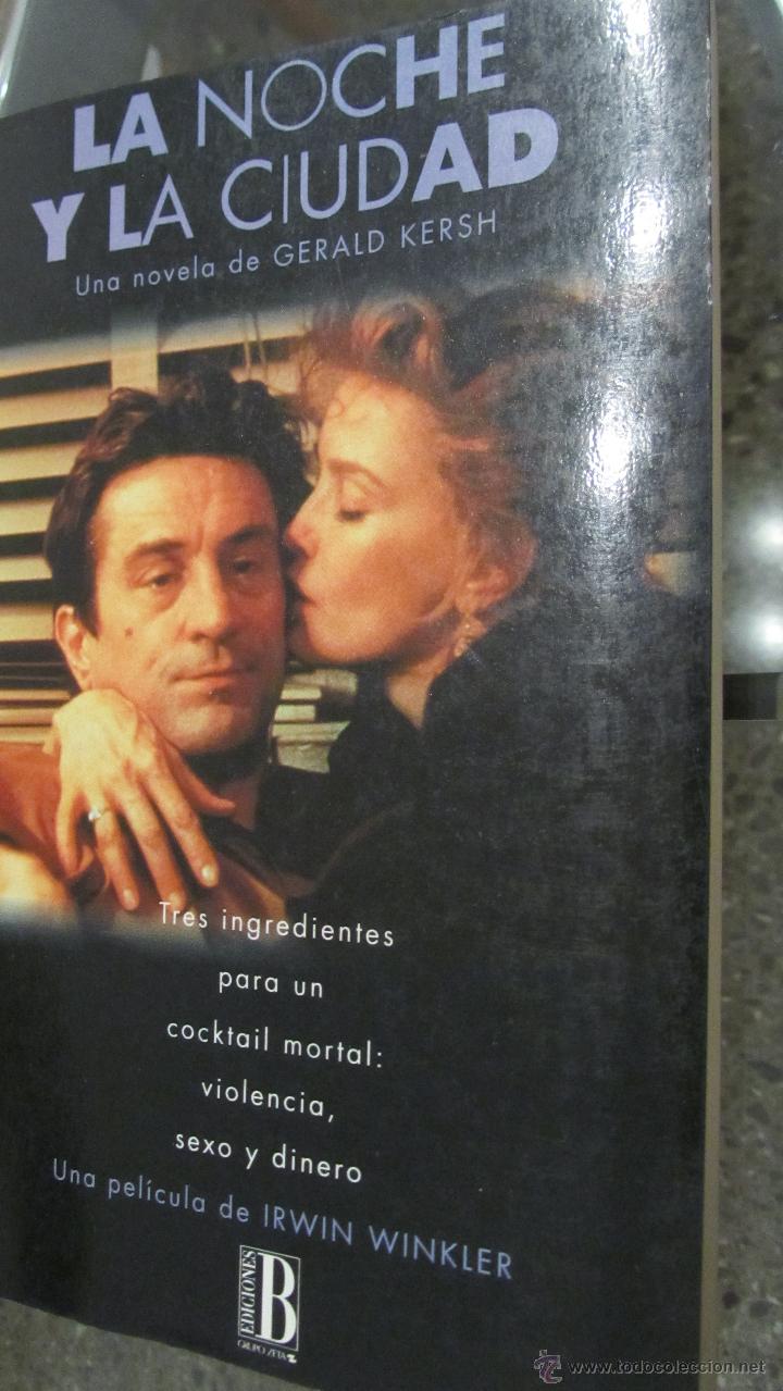 Libros de segunda mano: LA NOCHE Y LA CIUDAD DE GERALD KERSH (EDICIONES B) - Foto 1