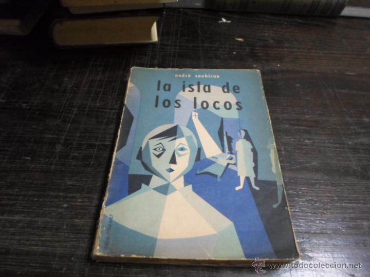 Libros de segunda mano: Andre Soubiran, La isla de los locos, Hachette,1957 - Foto 1