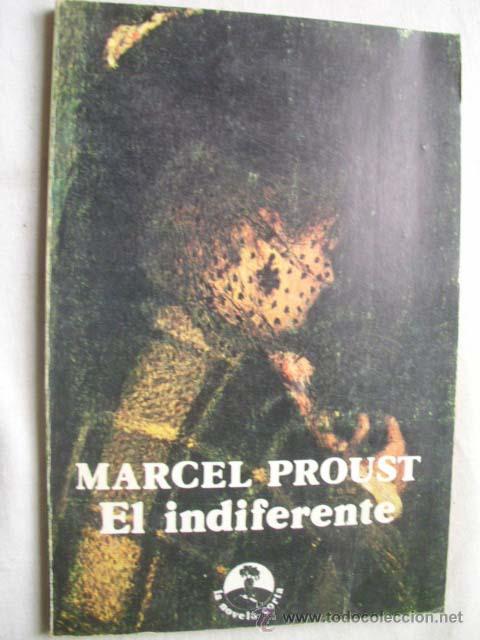 Libros de segunda mano: EL INDIFERENTE. PROUST, Marcel. 1978 - Foto 1