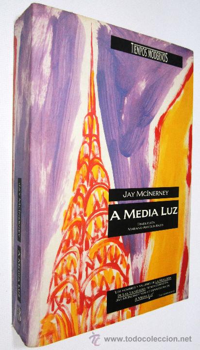 Libros de segunda mano: JAY McINERNEY: A MEDIA LUZ. - Foto 1