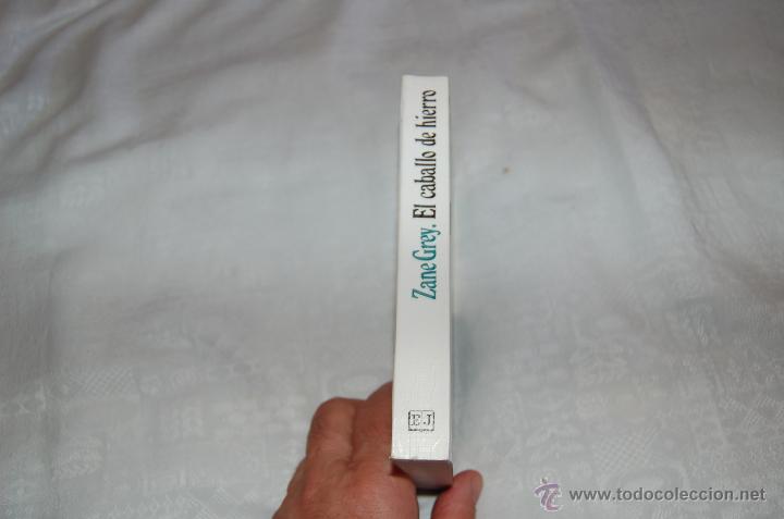Libros de segunda mano: EL CABALLO DE HIERRO Zane Grey - Foto 2