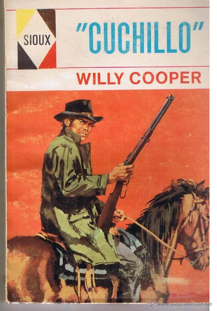 Libros de segunda mano: SIOUX. N&ordm; 5. ``CUCHILLO&acute;&acute;. WILLY COOPER. BOLSILIBRO TORAY 1967(RF.ST/C12)