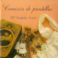 Libros de segunda mano: CAMISÓN DE PUNTILLAS / Mª ÁNGELES ARAZO * PREMIO NOVELA CORTA SKAL CLUB VALENCIA *. Lote 45028395