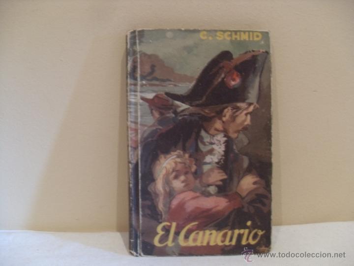 Libros de segunda mano: El Canario. C. Schmid - Foto 1