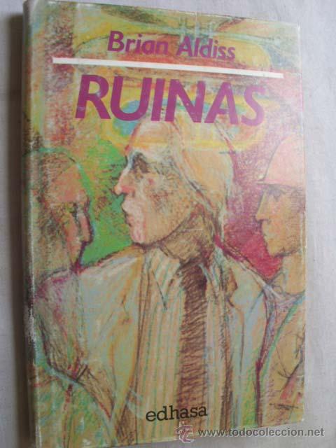 Libros de segunda mano: RUINAS. ALDISS, Brian. 1989 - Foto 1