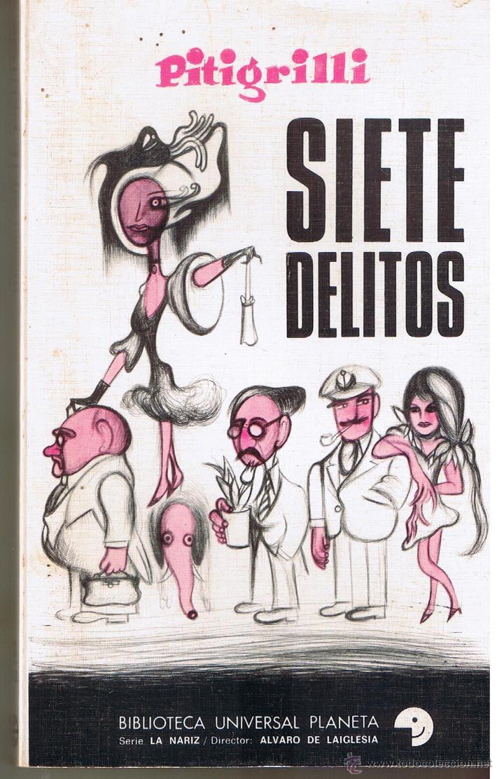 Libros de segunda mano: SIETE DELITOS. PITIGRILLI. PLANETA 1972. (RF.MA) - Foto 1