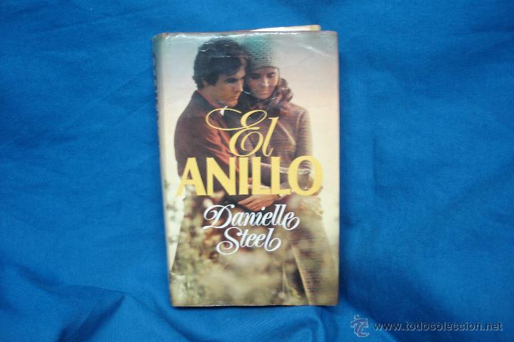 Libros de segunda mano: EL ANILLO - DANIELLE STEEL - C&Iacute;RCULO DE LECTORES 1981 - Foto 1