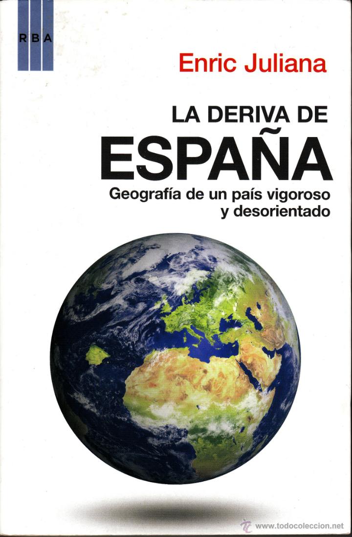Libros de segunda mano: LA DERIVA DE ESPA&Ntilde;A - Foto 1