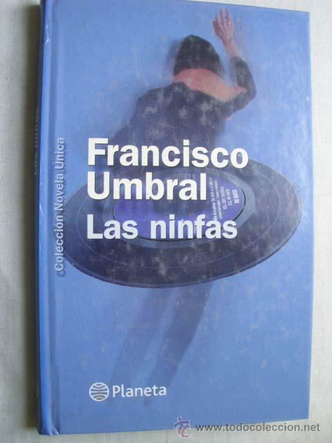 Libros de segunda mano: LAS NINFAS.  UMBRAL, Francisco. 2002 - Foto 1