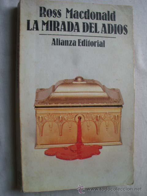 Libros de segunda mano: LA MIRADA DEL ADI&Oacute;S. MACDONALD, Ross. 1981 - Foto 1