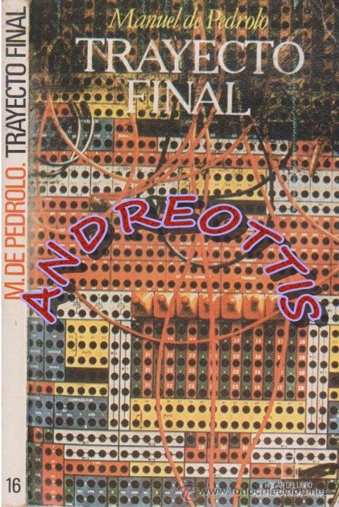 Libros de segunda mano: TRAYECTO FINAL, MANUEL DE PEDROLO, HOGAR DEL LIBRO, 1984 - Foto 1