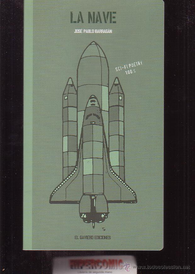 Libros de segunda mano: LA NAVE / JOSE PABLO BARRAGAN - Foto 1