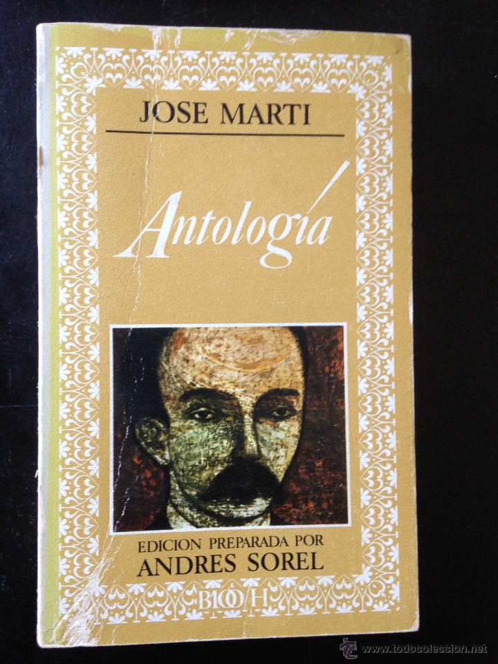 Libros de segunda mano: Antolog&iacute;a. Jos&eacute; Mart&iacute; - Foto 1