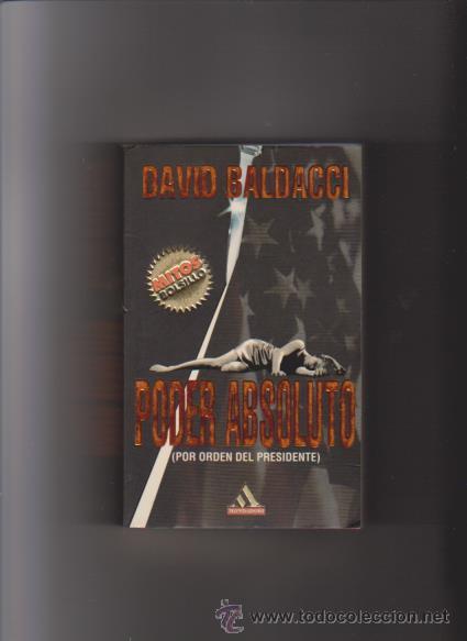 Libros de segunda mano: DAVID BALDACCI - PODER ABSOLUTO - MONDADORI EDITORIAL 1998 - Foto 1