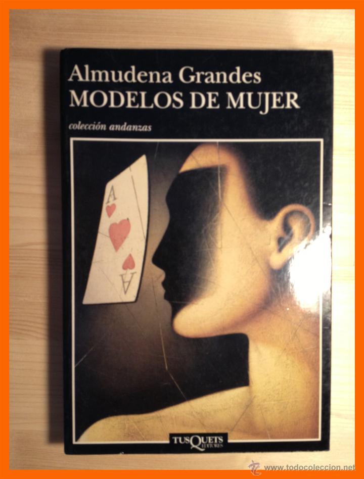 Libros de segunda mano: Modelos de Mujer - Almudena Grandes - Foto 1