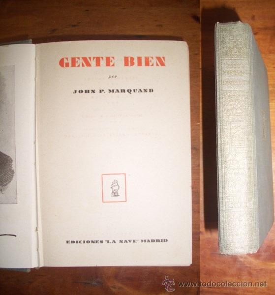 Libros de segunda mano: MARQUAND, John P. Gente bien - Foto 1
