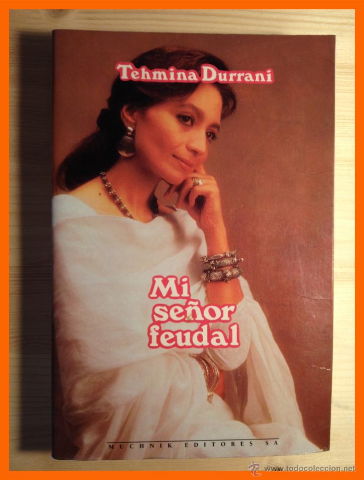 Libros de segunda mano: Mi se&ntilde;or feudal - Tehmina Durrani - Foto 1