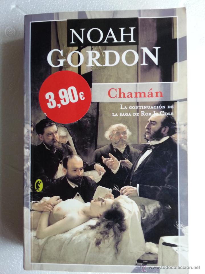 Libros de segunda mano: CHAMAN - NOAH GORDON - Foto 1
