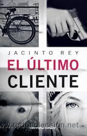 Libros de segunda mano: EL ULTIMO CLIENTE, JACINTO REY, VICEVERSA - Foto 1