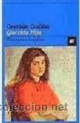 Libros de segunda mano: QUERIDA HIJA, GERMAN GULLON, DESTINO - Foto 1
