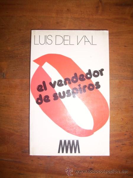 Libros de segunda mano: VAL, Luis del. El vendedor de suspiros - Foto 1