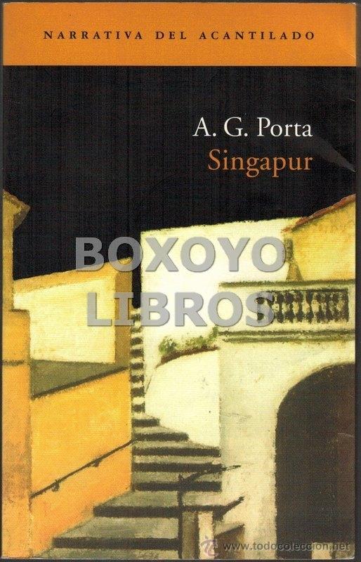 Libros de segunda mano: PORTA, A.G.. Singapur