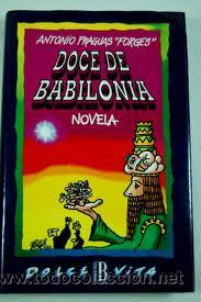 Libros de segunda mano: DOCE DE BABILONIA, FORGES, EDICIONES B - Foto 1