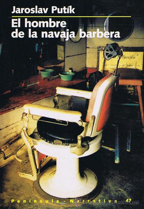 Second hand books: EL HOMBRE DE LA NAVAJA BARBERA. Barcelona: Pen&iacute;nsula, 1992. 14x19.5. R&uacute;stica con solapas. Libro. Muy