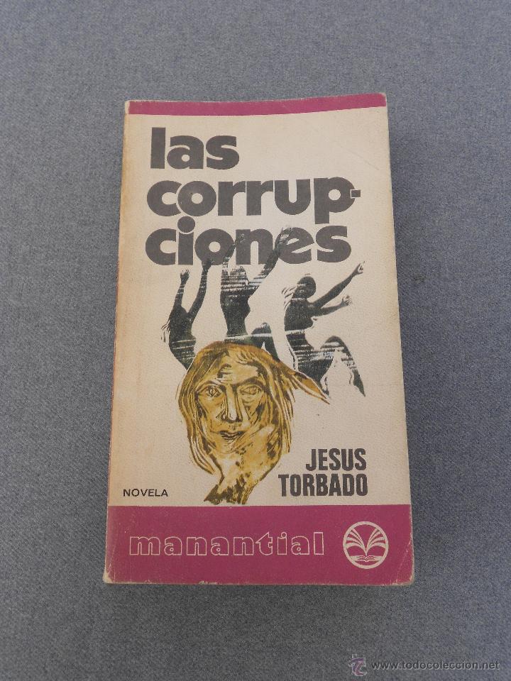Libros de segunda mano: LAS CORRUPCIONES - Foto 1