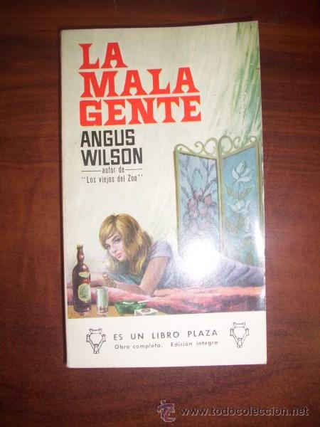 Libros de segunda mano: WILSON, Angus. La mala gente - Foto 1
