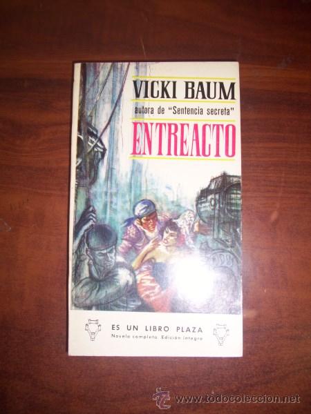 Libros de segunda mano: BAUM, Vicki. Entreacto - Foto 1