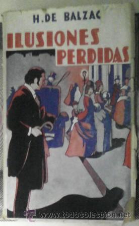 Libros de segunda mano: Ilusiones Perdidas, H. de Balzac - Foto 1
