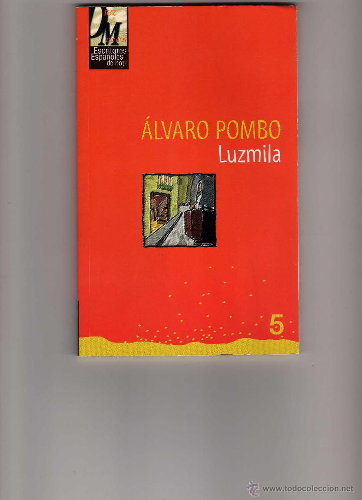 Libros de segunda mano: &Aacute;lvaro Pombo. Luzmila. - Foto 1