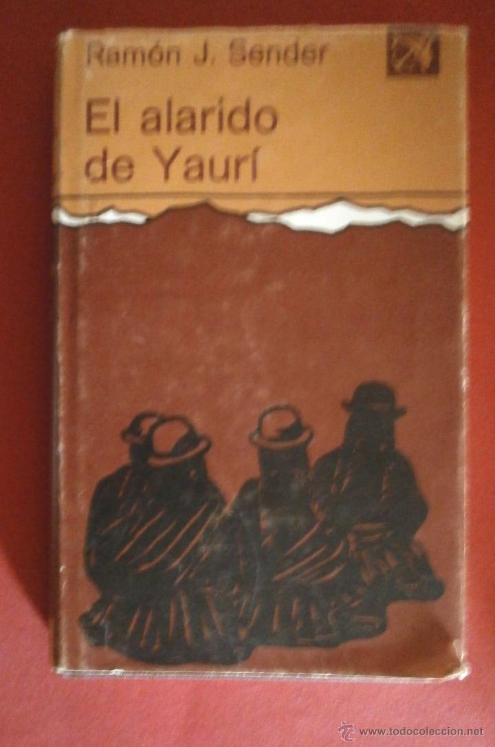 Libros de segunda mano: El Alarido de Yaur&iacute;. Ram&oacute;n J. Sender - Foto 1