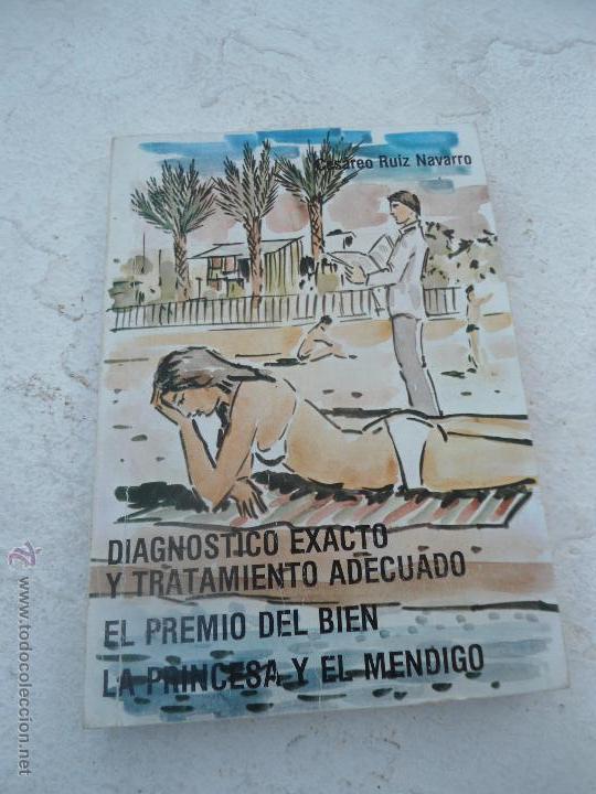 Livros em segunda m&atilde;o: Libro diagnostico exacto y trat. adecuado, el premio del bien y la princesa y el mendigo L-8100