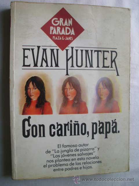 Libros de segunda mano: CON CARI&Ntilde;O, PAP&Aacute;. HUNTER, Evan. 1982 - Foto 1